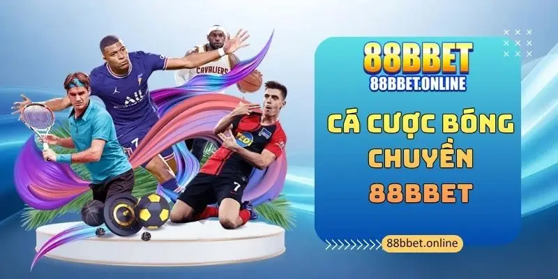 Cá Cược Bóng Chuyền 88bbet