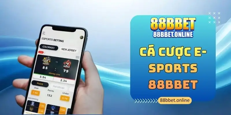 Cá Cược E-Sports 88bbet