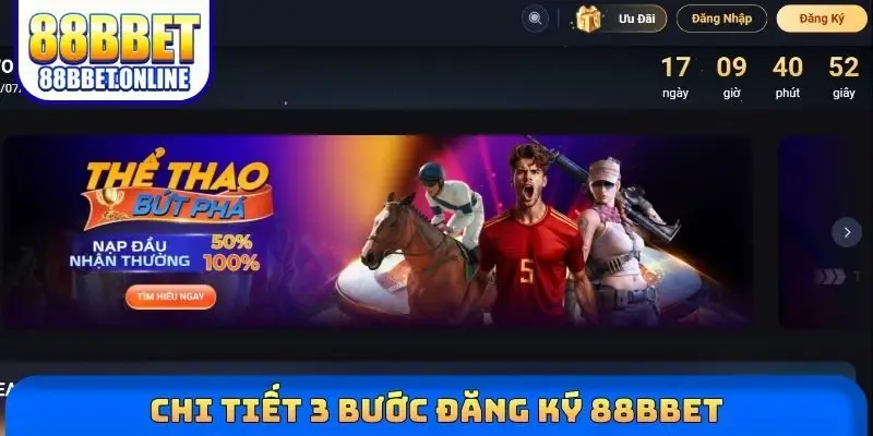 Chi tiết 3 bước đăng ký 88BBET