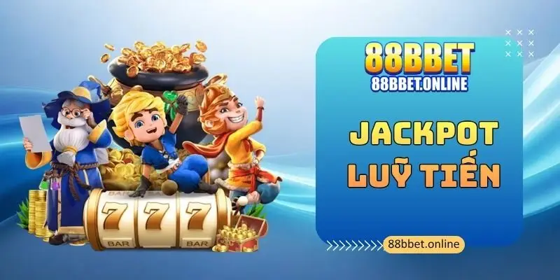 Jackpot Luỹ Tiến