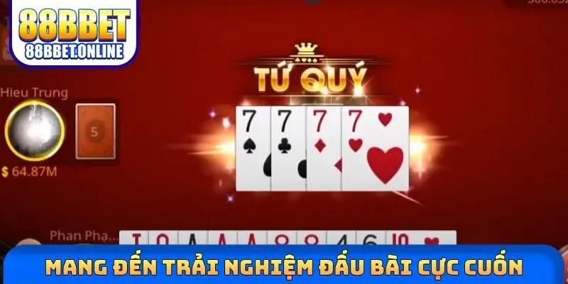 Tiến lên miền Nam online mang đến trải nghiệm đấu bài cực cuốn