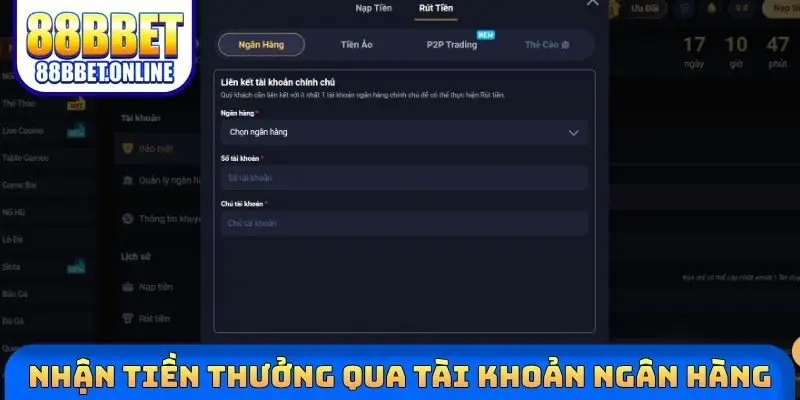 Nhận tiền thưởng qua tài khoản ngân hàng