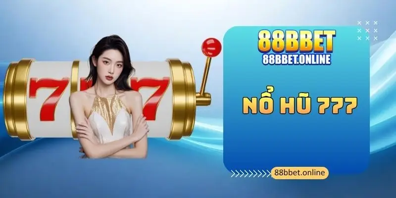 Nổ Hũ 777