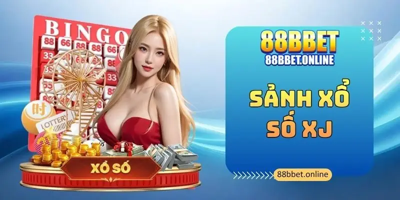 Sảnh Xổ Số XJ